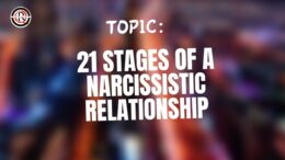 21 Stages Of A Narcissistic Relationship