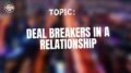 Deal breakers in a relationship